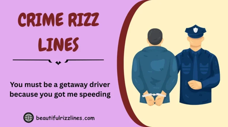 Crime Rizz Lines