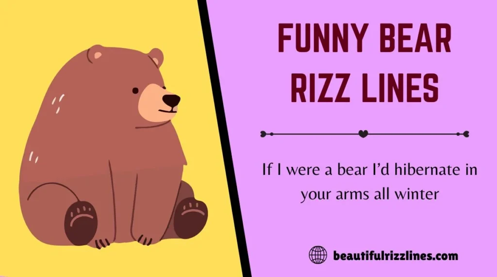 Funny Bear Rizz Lines