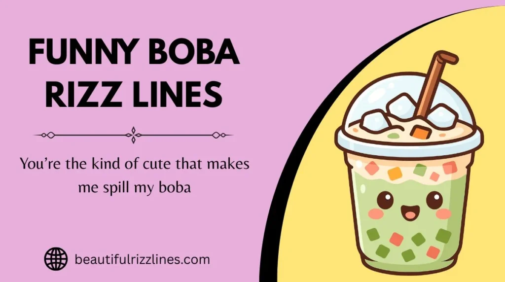 Funny Boba Rizz Lines