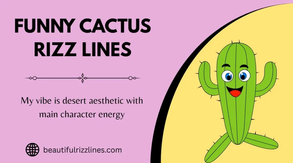 Funny Cactus Rizz Lines