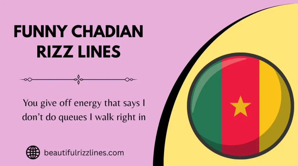 Funny Chadian Rizz Lines