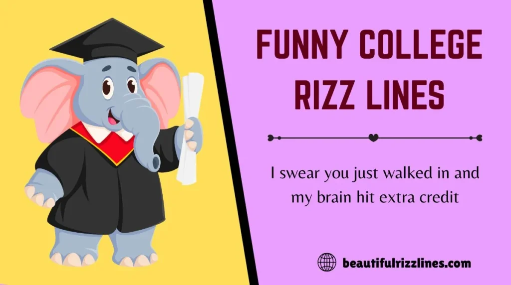 Funny College Rizz Lines