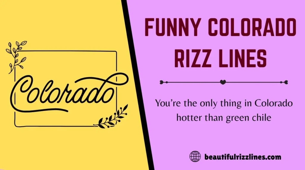 Funny Colorado Rizz Lines