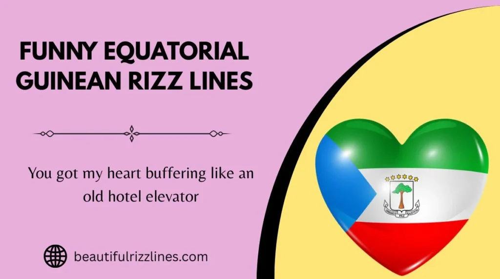 Funny Equatorial Guinean Rizz Lines
