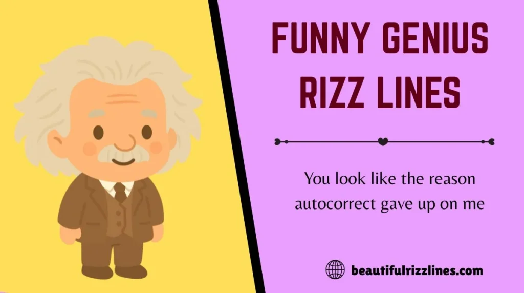 Funny Genius Rizz Lines