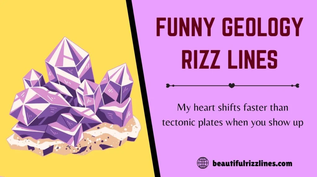 Funny Geology Rizz Lines