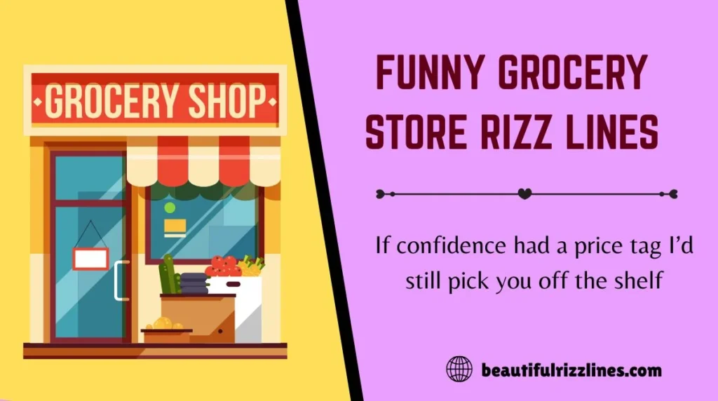 Funny Grocery Store Rizz Lines