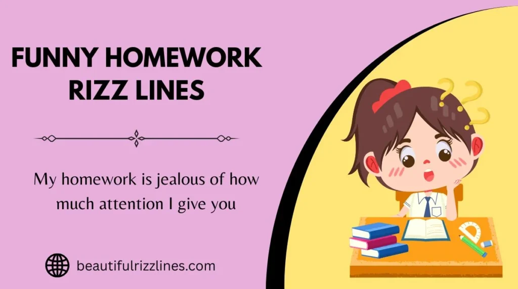 Funny Homework Rizz Lines