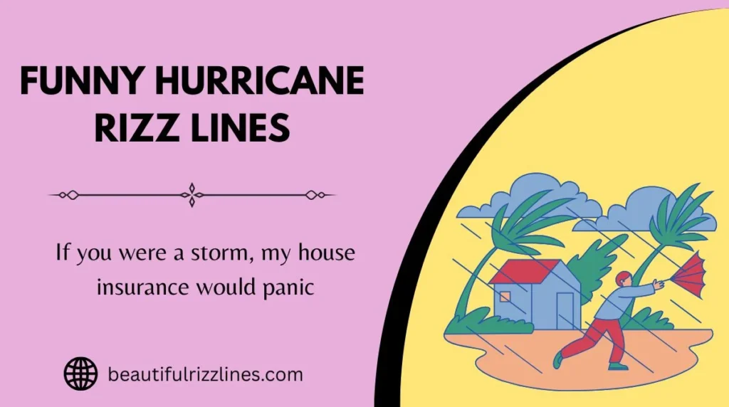 Funny Hurricane Rizz Lines