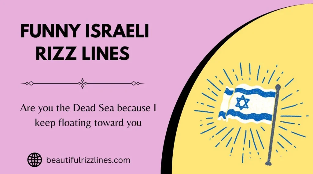Funny Israeli Rizz Lines
