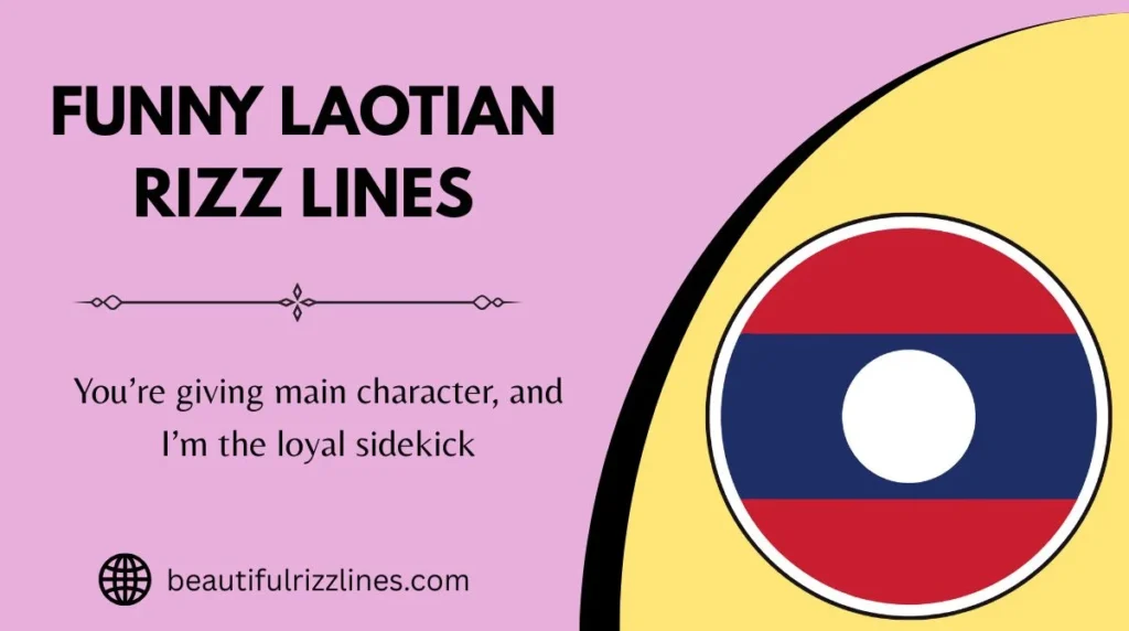 Funny Laotian Rizz Lines