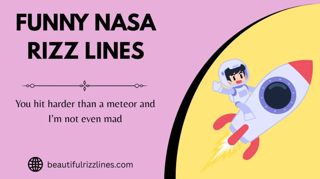 Funny NASA Rizz Lines