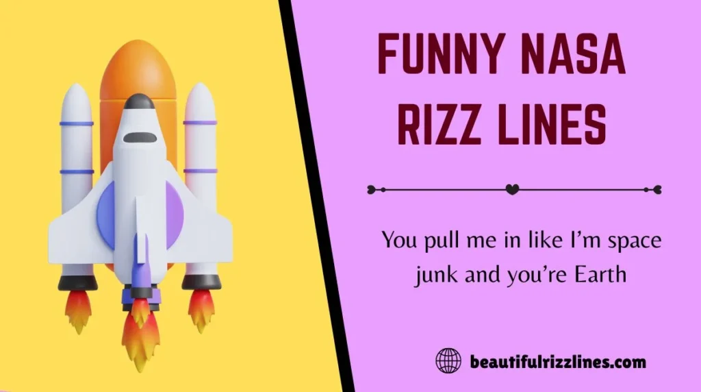 Funny NASA Rizz Lines