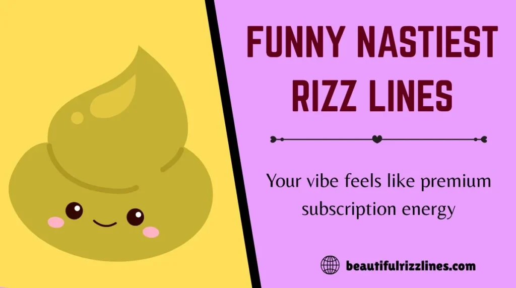 Funny Nastiest Rizz Lines