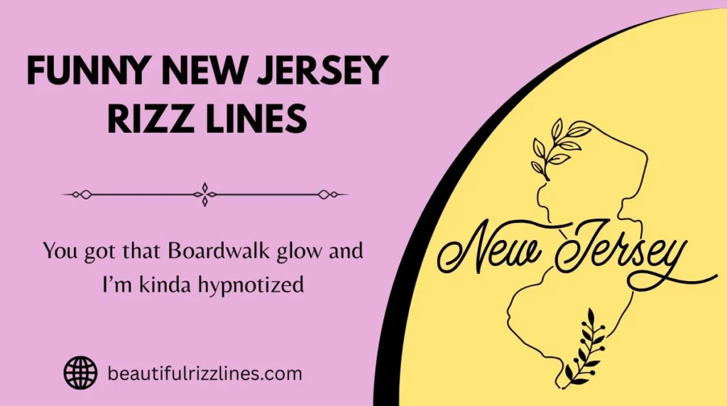 Funny New Jersey Rizz Lines