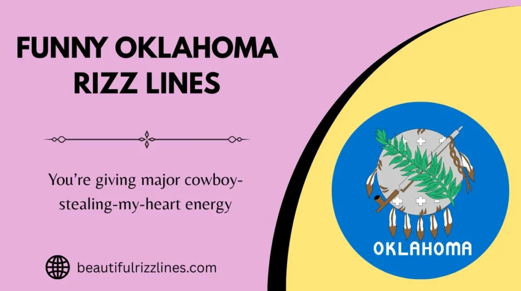 Funny Oklahoma Rizz Lines