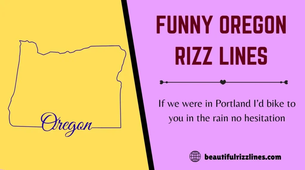 Funny Oregon Rizz Lines