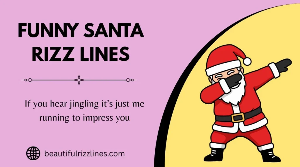 Funny Santa Rizz Lines