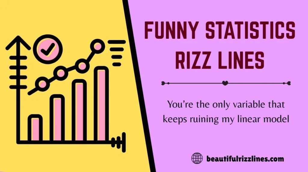 Funny Statistics Rizz Lines