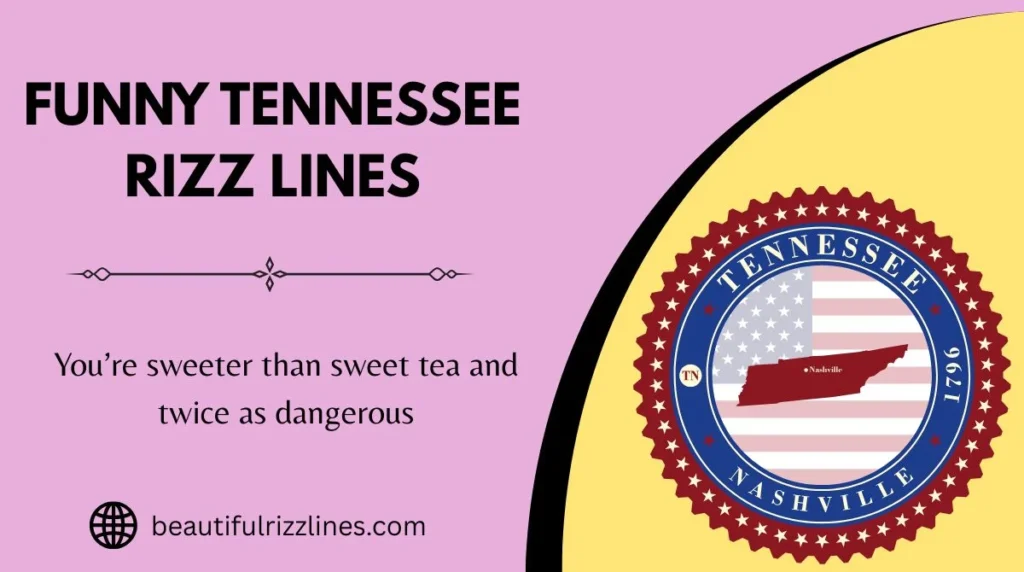 Funny Tennessee Rizz Lines