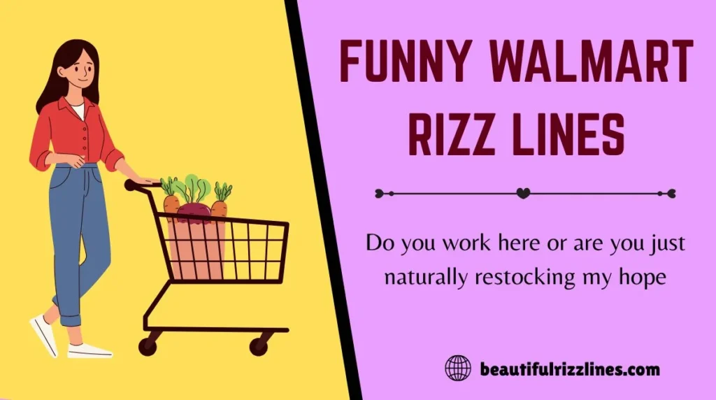 Funny Walmart Rizz Lines