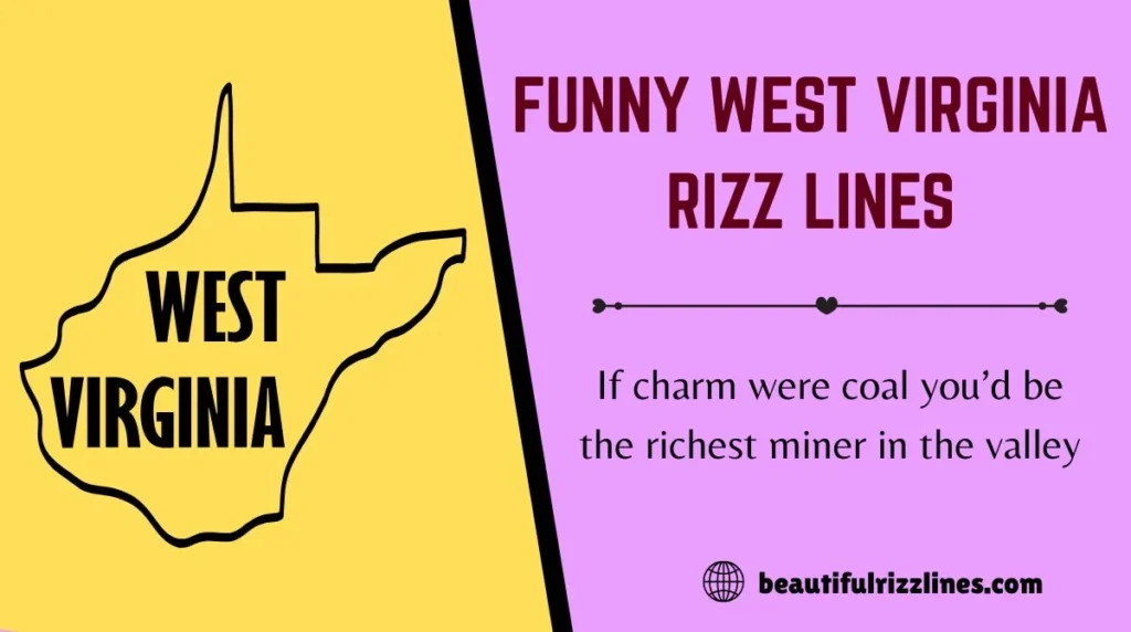 Funny West Virginia Rizz Lines