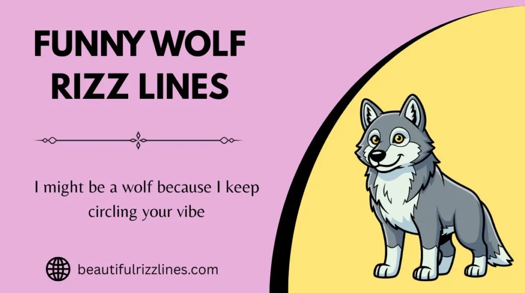 Funny Wolf Rizz Lines