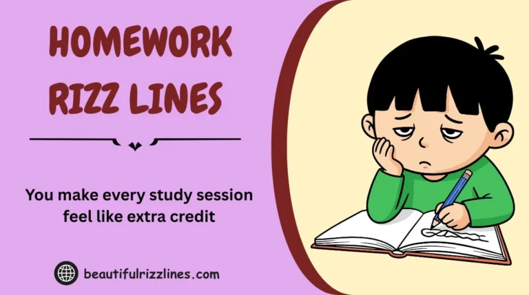 Homework Rizz Lines