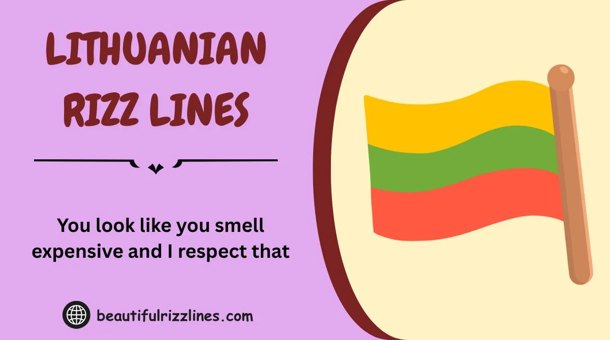 Uni Rizz Line 143+ Lithuanian Rizz Lines That Hit Different In 2k26 ๐๐ฅ