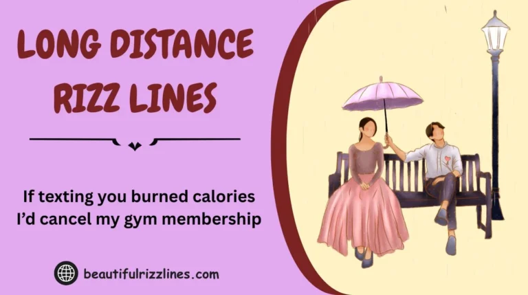 Long Distance Rizz Lines