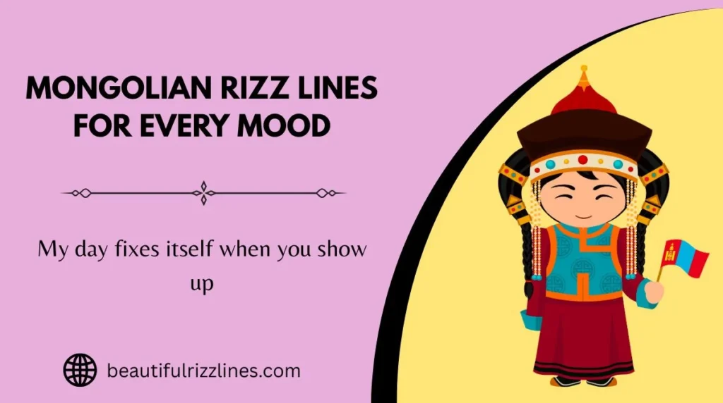 Mongolian Rizz Lines for Every Mood
