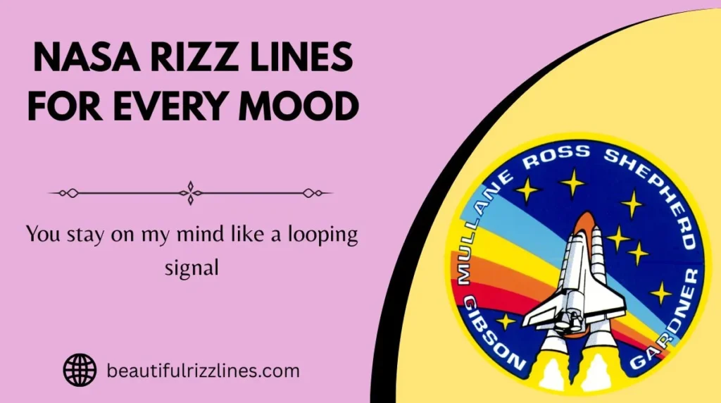 NASA Rizz Lines for Every Mood
