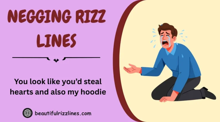 Negging Rizz Lines