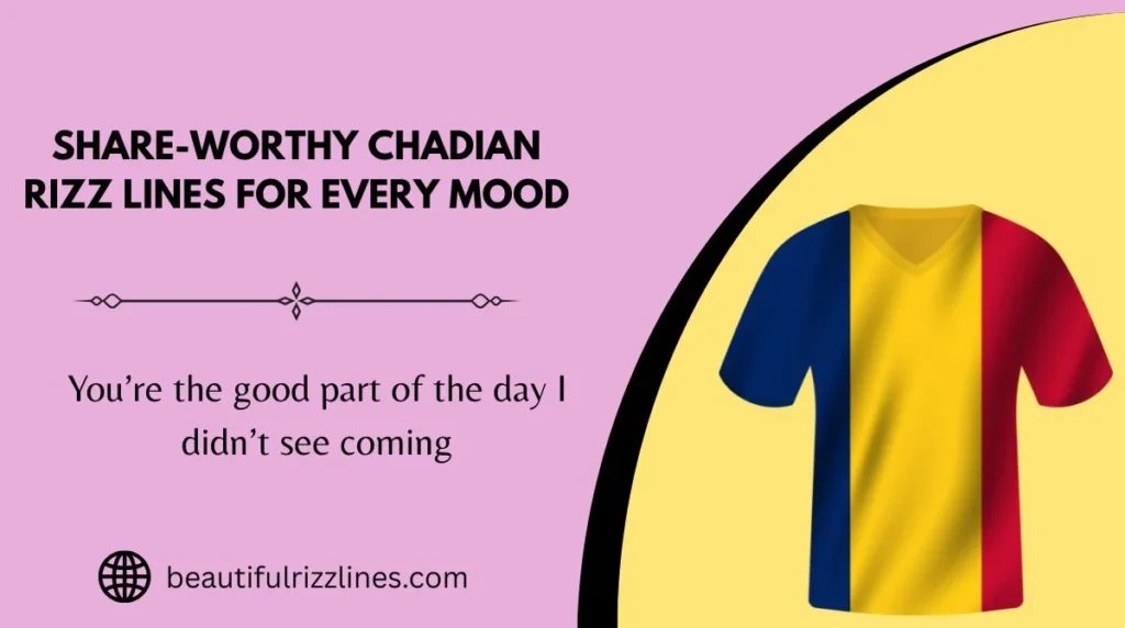 Share-Worthy Chadian Rizz Lines for Every Mood