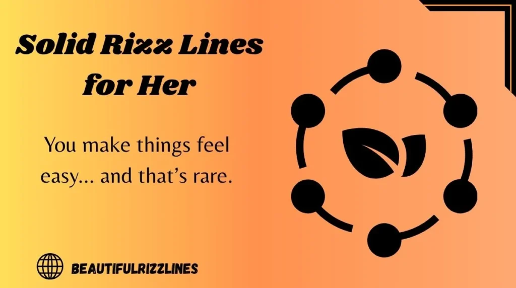 Solid Rizz Lines for Her