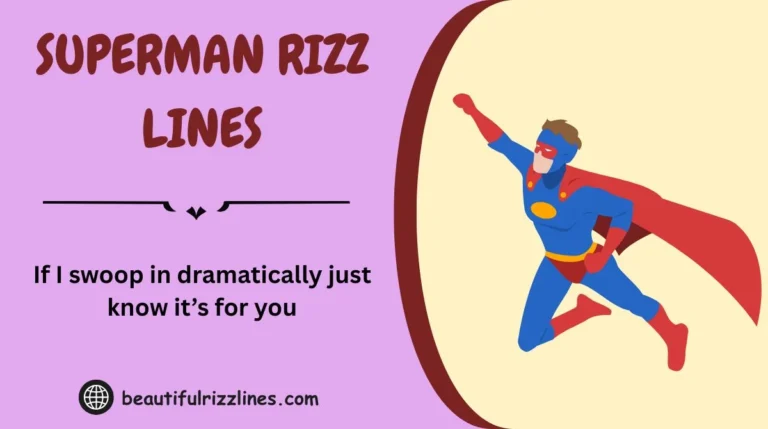Superman Rizz 149+ Superman Rizz Lines to Steal Any Heart 2026🦸♂️💥