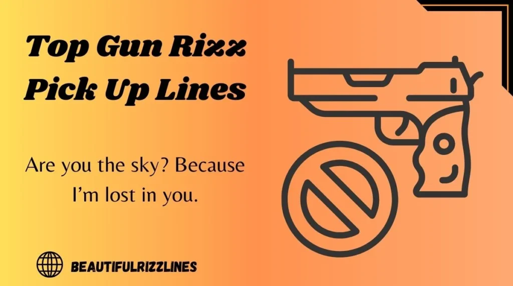 Top Gun Rizz Pick Up Lines