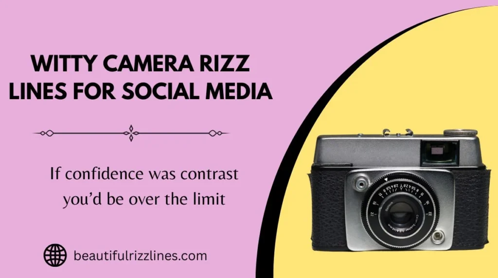 Witty Camera Rizz Lines for Social Media