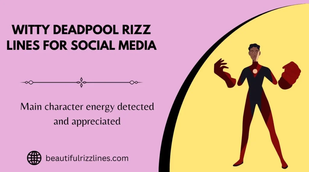 Witty Deadpool Rizz Lines for Social Media