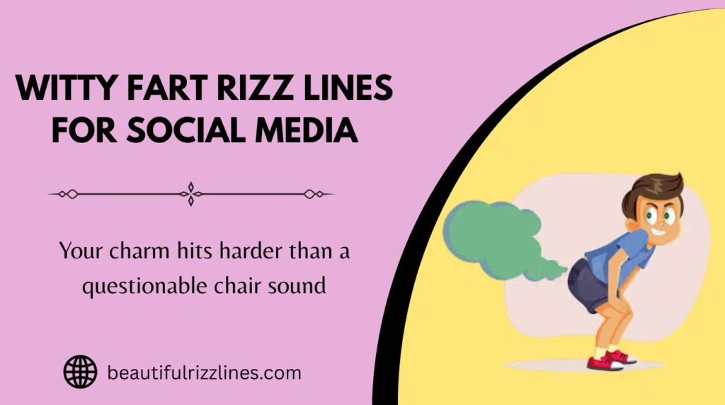 Witty Fart Rizz Lines for Social Media