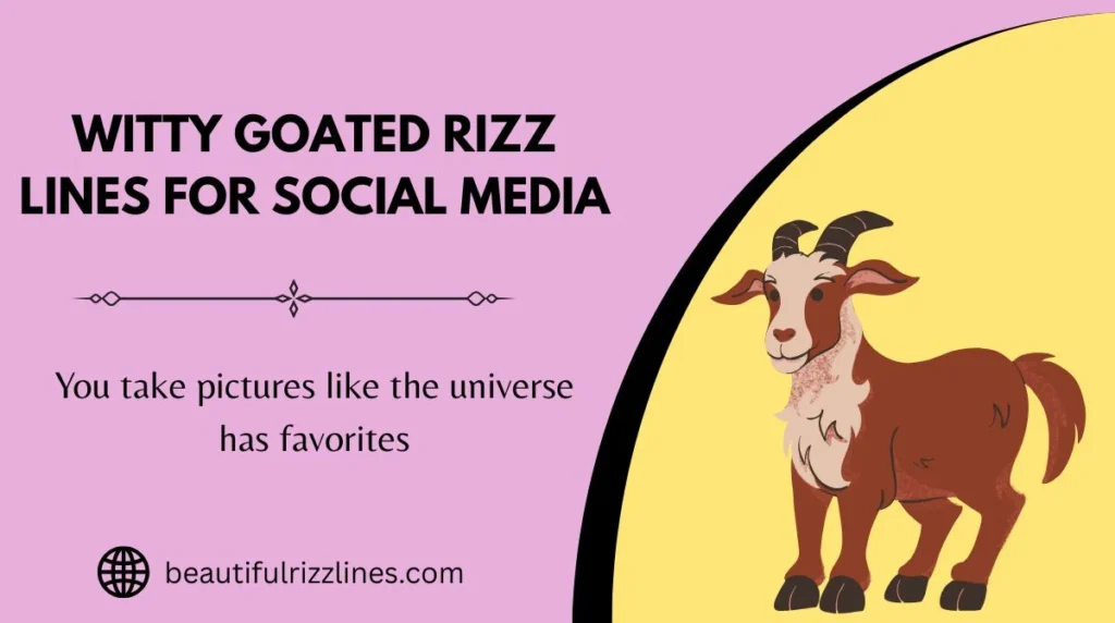 Witty Goated Rizz Lines for Social Media