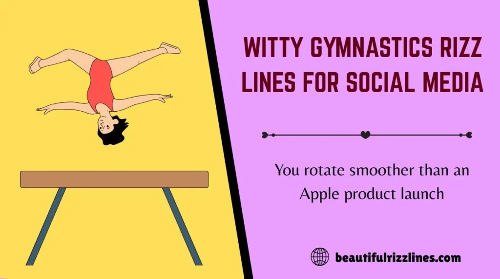Witty Gymnastics Rizz Lines for Social Media