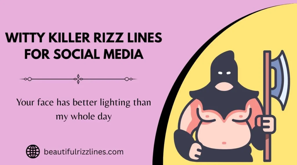 Witty Killer Rizz Lines for Social Media
