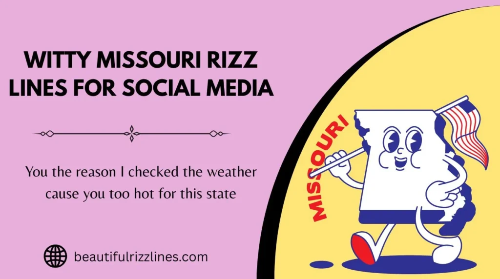 Witty Missouri Rizz Lines for Social Media