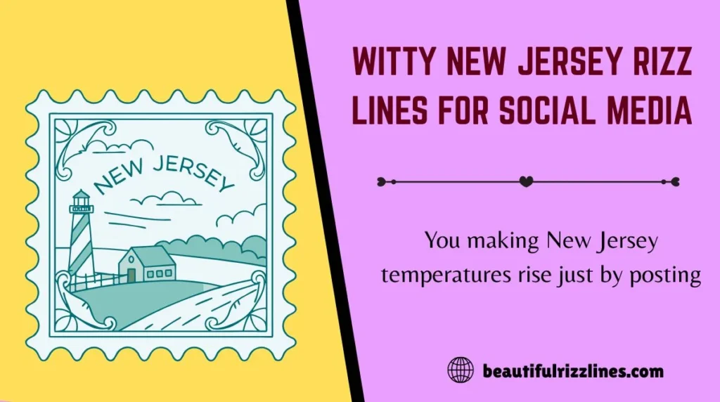 Witty New Jersey Rizz Lines for Social Media