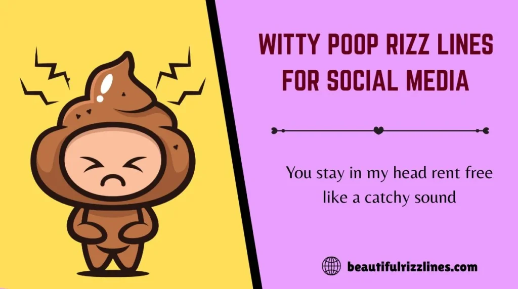 Witty Poop Rizz Lines for Social Media