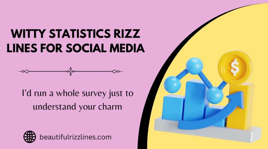 Witty Statistics Rizz Lines for Social Media