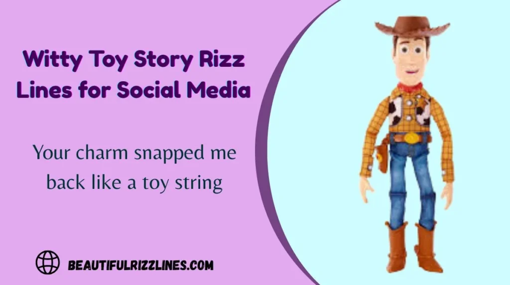 Witty Toy Story Rizz Lines for Social Media