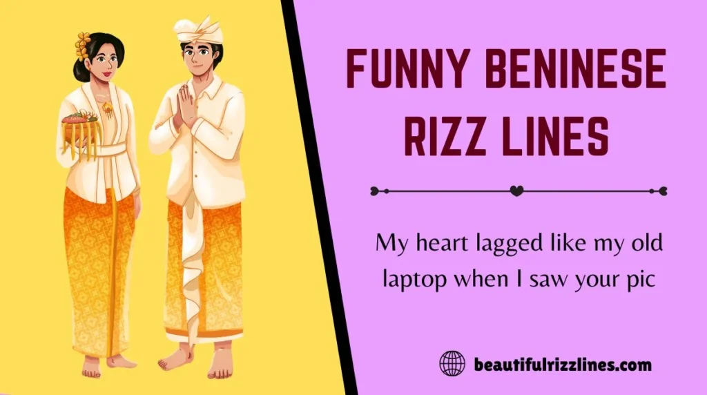 Funny Beninese Rizz Lines