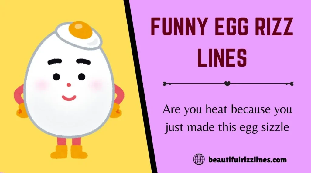 Funny Egg Rizz Lines